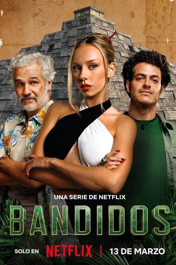 Bandidos 2024 S01 Complete Dual Audio Hindi ORG 1080p