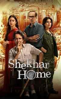 Shekhar Home 2024 S01 Complete [Hindi-Bengali] ORG 1080p 720p 480p WEB-DL