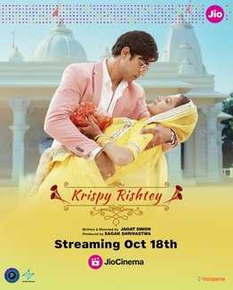 Krispy Rishtey 2024 Hindi ORG 1080p 720p 480p WEB-DL x264