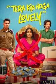 Tera Kya Hoga Lovely 2024 Hindi ORG 1080p 720p 480p HDTV x264