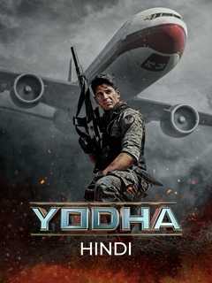 Yodha 2024 Hindi ORG 4K 1080p 720p 480p WEB-DL x264 ESubs