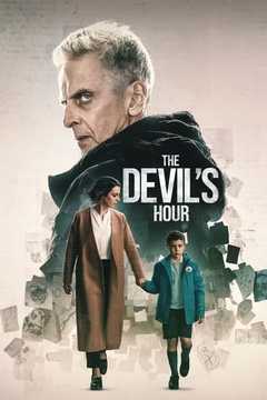 The Devils Hour 2022 S01 Complete Dual Audio Hindi ORG 1080p 720p 480p WEB-DL x265