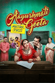 Aayushmati Geeta Metric Pass 2024 V3 Hindi (Cleaned) 1080p 720p 480p HDTC x264