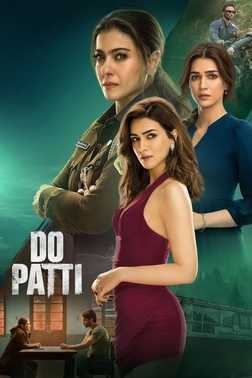 Do Patti 2024 Hindi ORG 1080p 720p 480p WEB-DL x264 ESubs