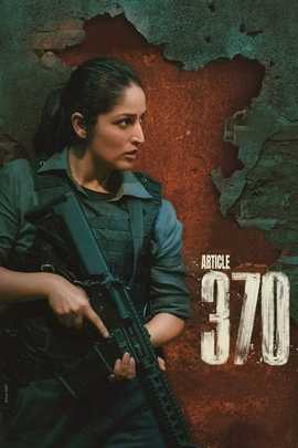 Article 370 2024 Hindi ORG 1080p 720p 480p WEB-DL x264 ESubs