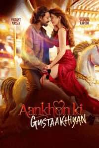 Aankhon Ki Gustaakhiyan